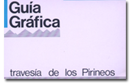 Guía gráfica. Travesía de los Pirineos